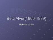 Betti Alver
