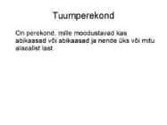 Perekonna tüübid #3