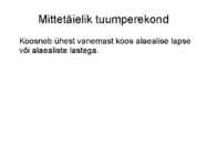 Perekonna tüübid #4