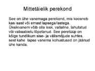 Perekonna tüübid #6