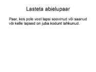 Perekonna tüübid #8
