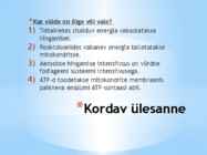 Energia vahendamine organismis #12