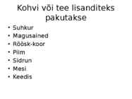 Kohvipausid-Kohvi- või teevastuvõtt selvelauaga #7
