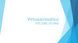 Virtuaalreaalsus