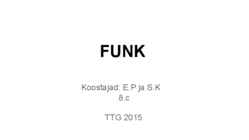 Funk muusika esitlus