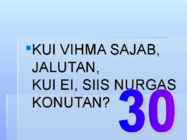 Viktoriin #31