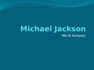 Michael Joseph Jackson