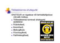 Töökeskkonna ohutegurid #2