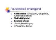 Töökeskkonna ohutegurid #4