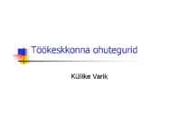 Töökeskkonna ohutegurid