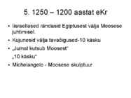 Vana testament – Juutide ajalooallikana #10