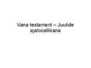 Vana testament – Juutide ajalooallikana