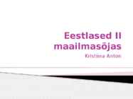 Eestlased II maailmasõjas