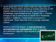 MASS JA ENERGIA #5