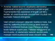 MASS JA ENERGIA #7