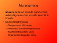 Pinnamoe kujunemine välistegurite toimel #3