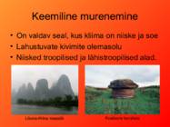 Pinnamoe kujunemine välistegurite toimel #7