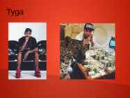 My favourite musician-Tyga #2
