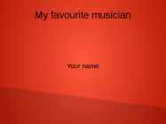 My favourite musician-Tyga