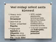 Eesti popmuusika muusika ajalugu sajandi jooksul #9