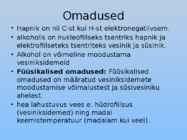 Orgaaniliste ainete põhiklassid ja nende iseloomulikud tunnused #11