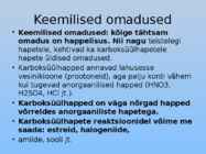 Orgaaniliste ainete põhiklassid ja nende iseloomulikud tunnused #35