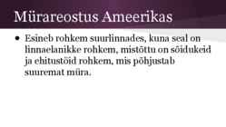 Mürareostus Põhja ja Lõuna-Ameerikas #5