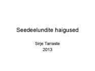 Seedeelundite haigused