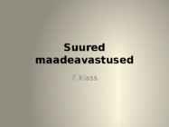 Suured maadeavastused