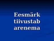 Eesmärk määrab arengu #3