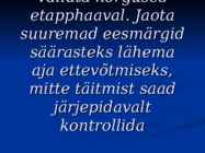 Eesmärk määrab arengu #5