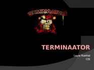 TERMINAATOR