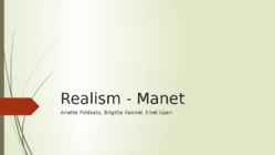 Realism - Manet