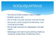 SOOJUSNÄHTUSED SAUNAS #4