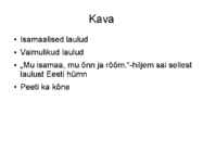 ESIMENE LAULUPIDU #3