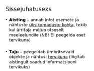 Aju ehitus ja funktsioneerimine #3
