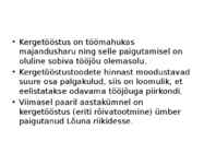 Kergetööstus #6