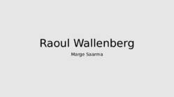 Raoul Wallenberg