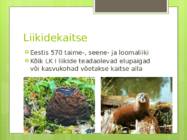 Looduskaitse eesmärgid Eestis ja selle korraldus #5
