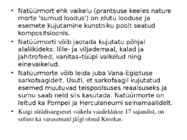 Vaikelu eelkäijad ja õitseng #2