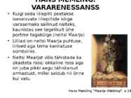 Vaikelu eelkäijad ja õitseng #4