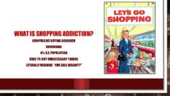 Shopping addiction #2