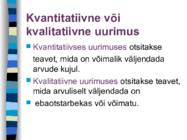 KVALITATIIVNE JA KVANTITATIIVNE UURIMISTÖÖ #2