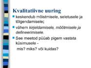 KVALITATIIVNE JA KVANTITATIIVNE UURIMISTÖÖ #3