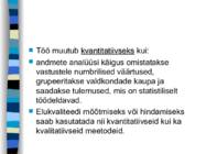KVALITATIIVNE JA KVANTITATIIVNE UURIMISTÖÖ #7