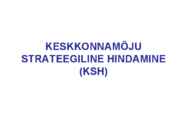 Keskkonnamõju-Strateegiline hindamine
