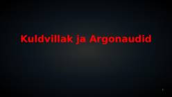 Kuldvillak ja argonaudid