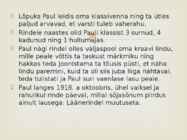 Läänerindel muutuseta #7