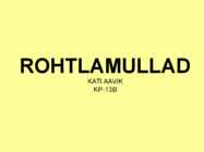 ROHTLAMULLAD