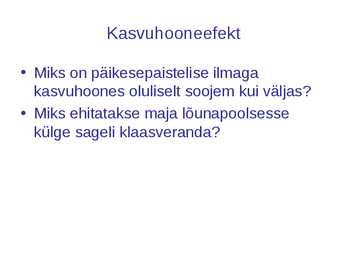 Kasvuhooneefekt ja kiirgusbilanss #3